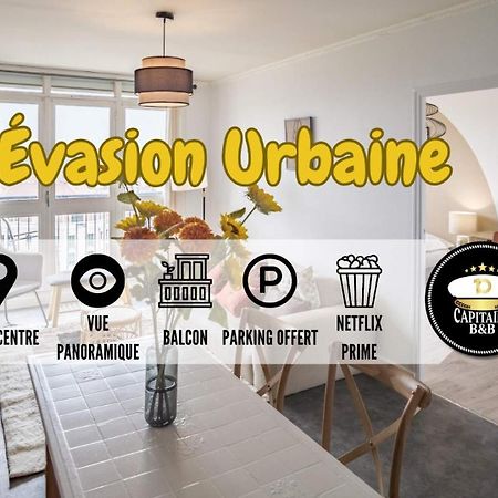 Evasion Urbaine - Vue Panoramique - Proche Gare Apartment Troyes Exterior photo